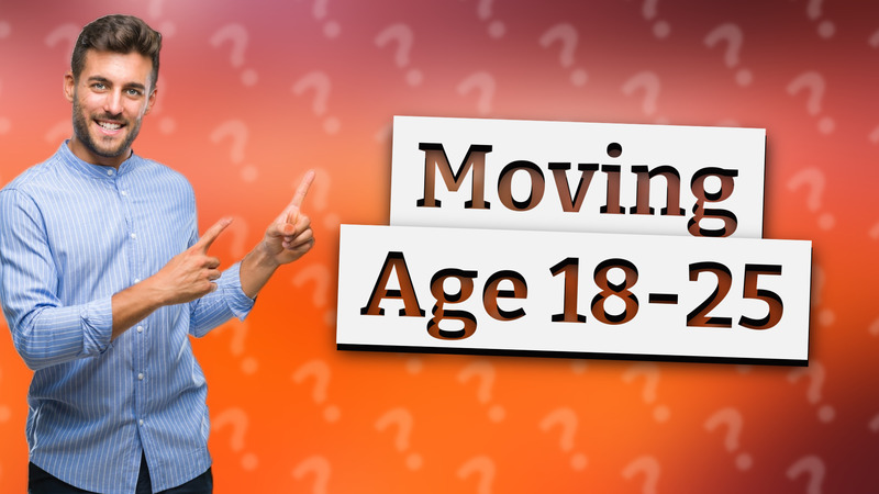 Moving Age 18-25