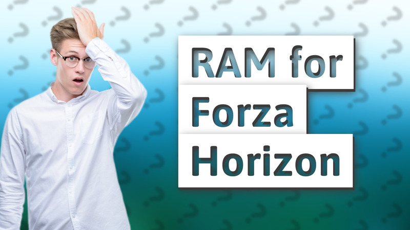 RAM for Forza Horizon