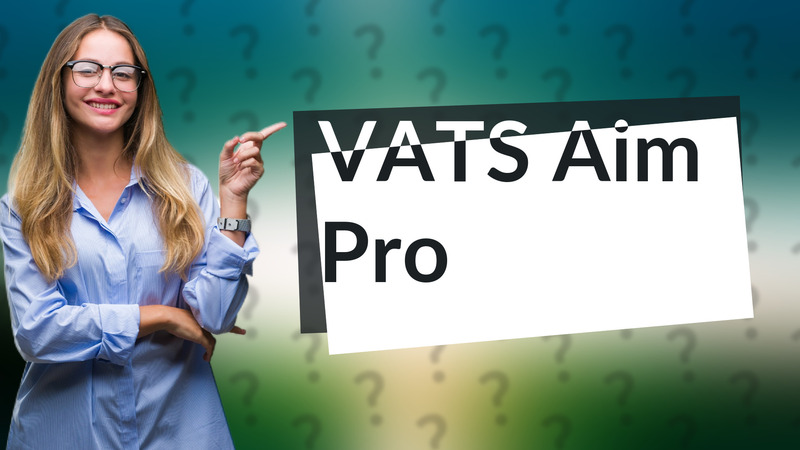 VATS Aim Pro