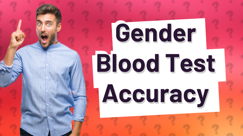 Gender Blood Test Accuracy