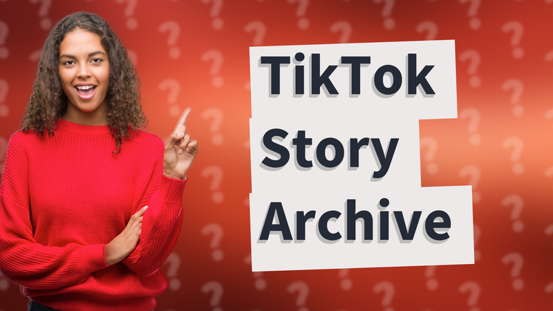 TikTok Story Archive
