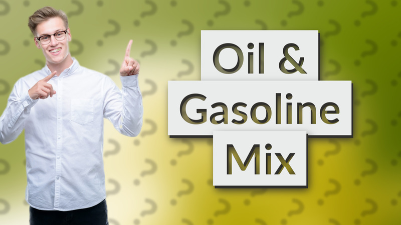 Oil & Gasoline Mix