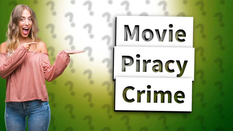 Movie Piracy Crime