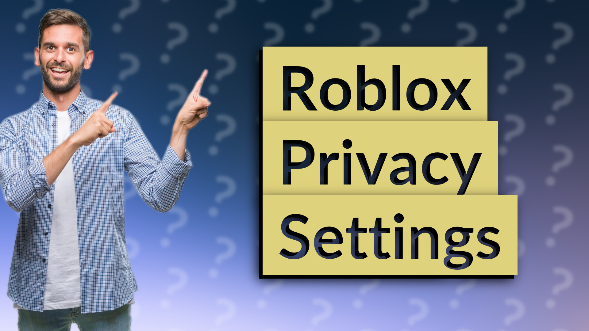 Roblox Privacy Settings