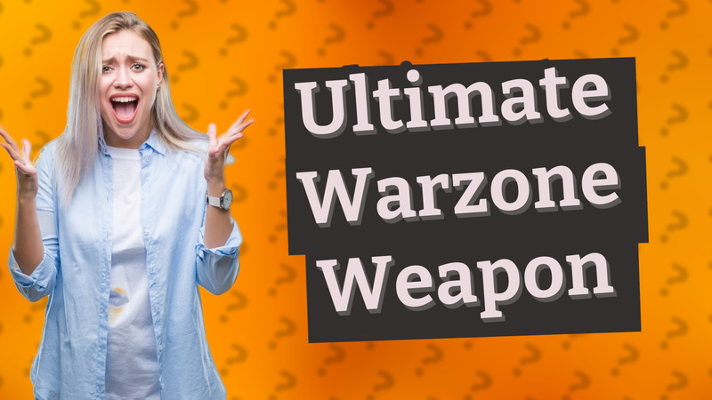 Ultimate Warzone Weapon