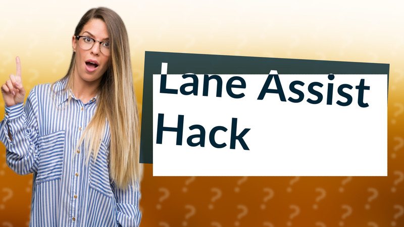 Lane Assist Hack