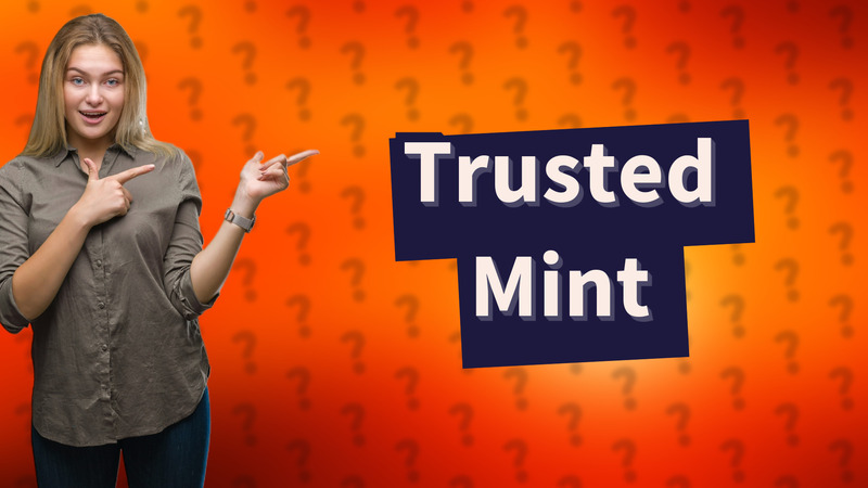 Trusted Mint