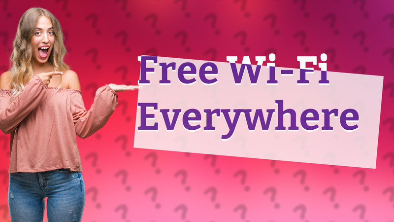 Free Wi-Fi Everywhere