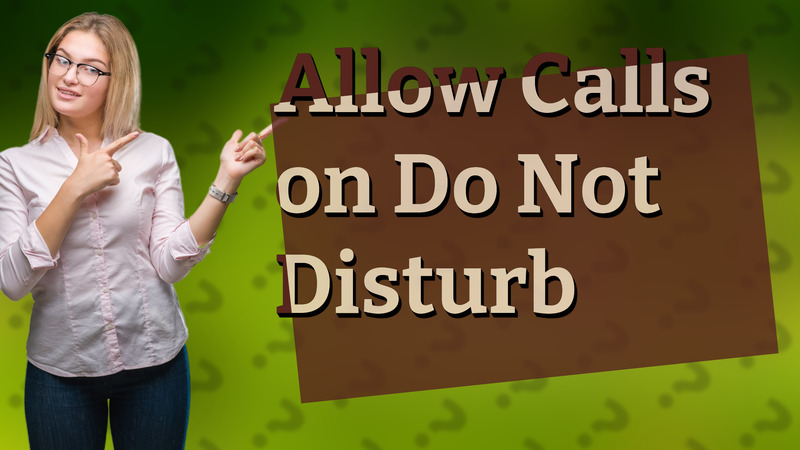 Allow Calls on Do Not Disturb