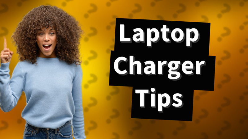 Laptop Charger Tips