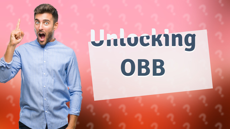 Unlocking OBB