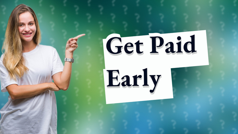 Get Paid Early