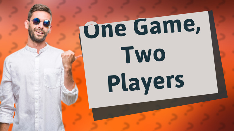 One Game, Two Players