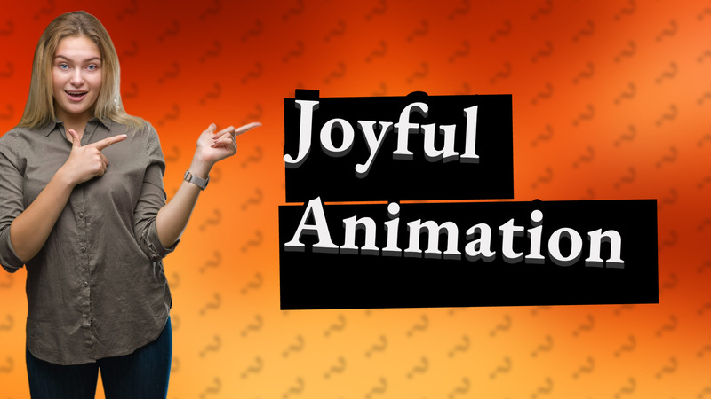 Joyful Animation