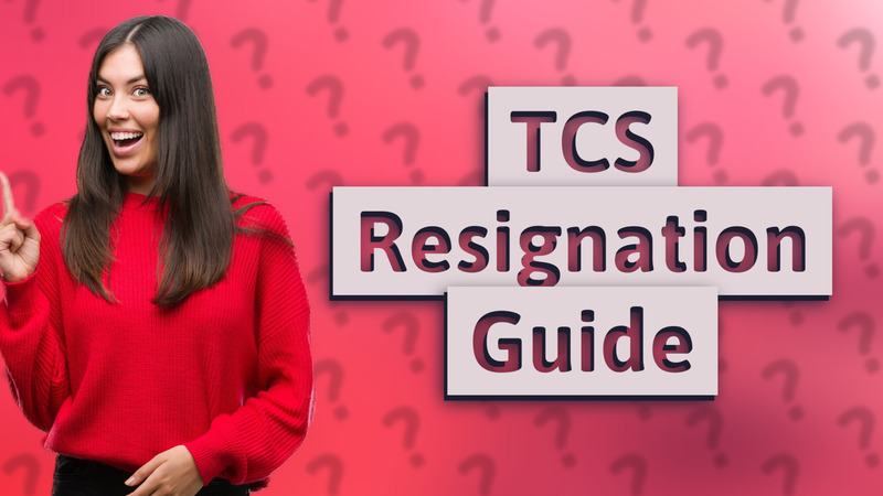 TCS Resignation Guide