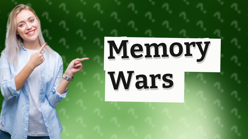 Memory Wars