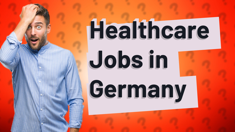 Healthcare Jobs in Germany