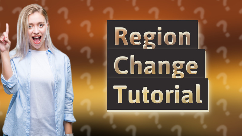 Region Change Tutorial
