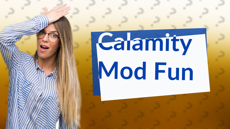 Calamity Mod Fun
