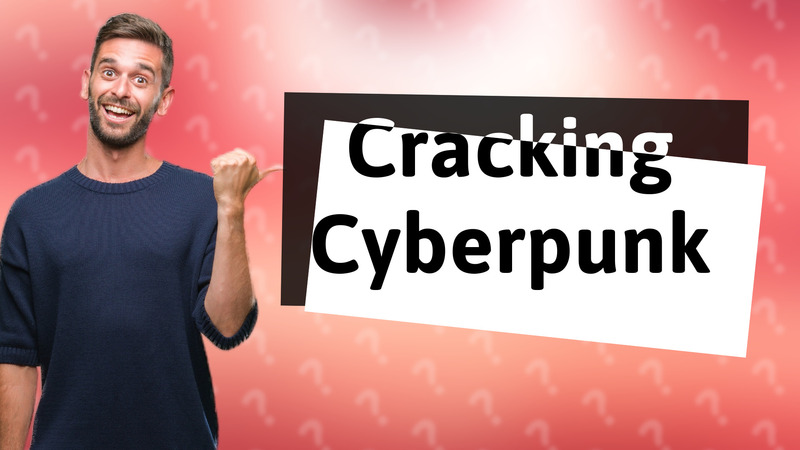 Cracking Cyberpunk