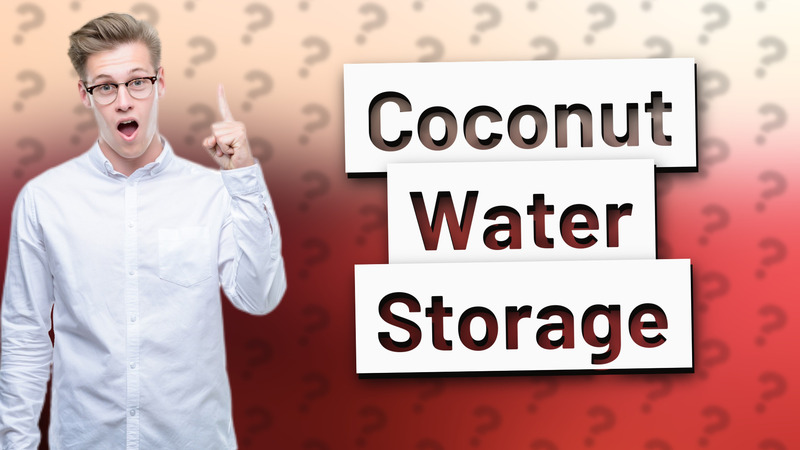 Coconut Water Storage