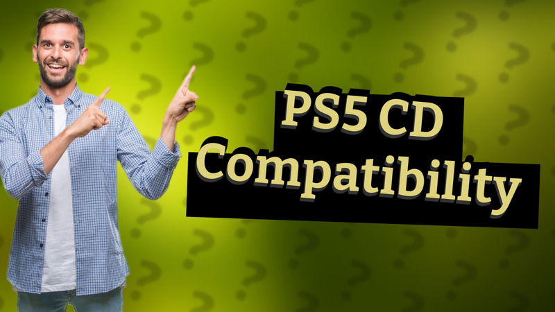 PS5 CD Compatibility