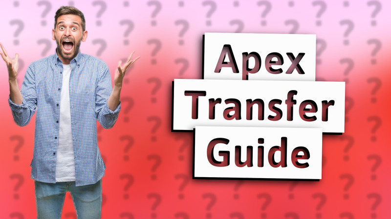 Apex Transfer Guide