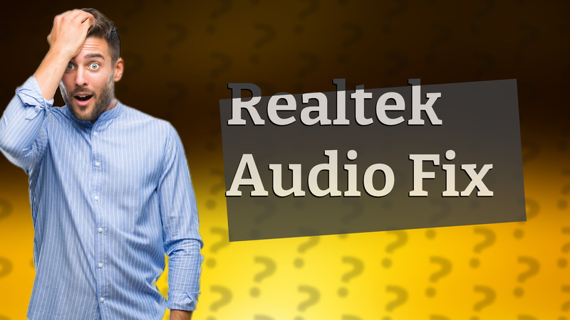 Realtek Audio Fix
