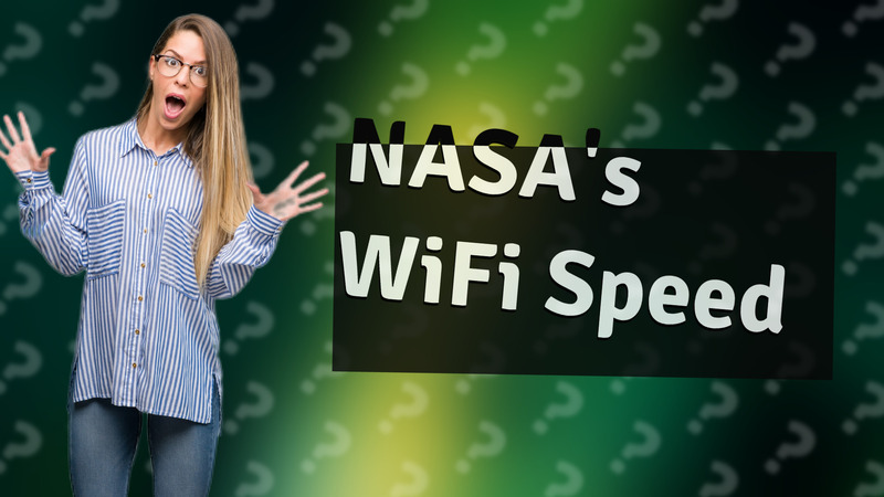 NASA's WiFi Speed