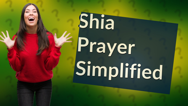 Shia Prayer Simplified