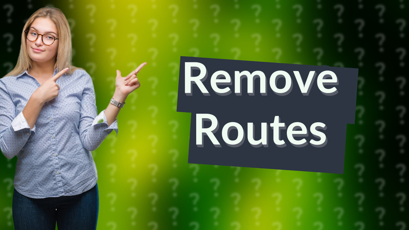 Remove Routes