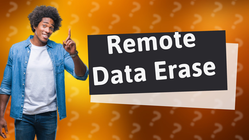 Remote Data Erase