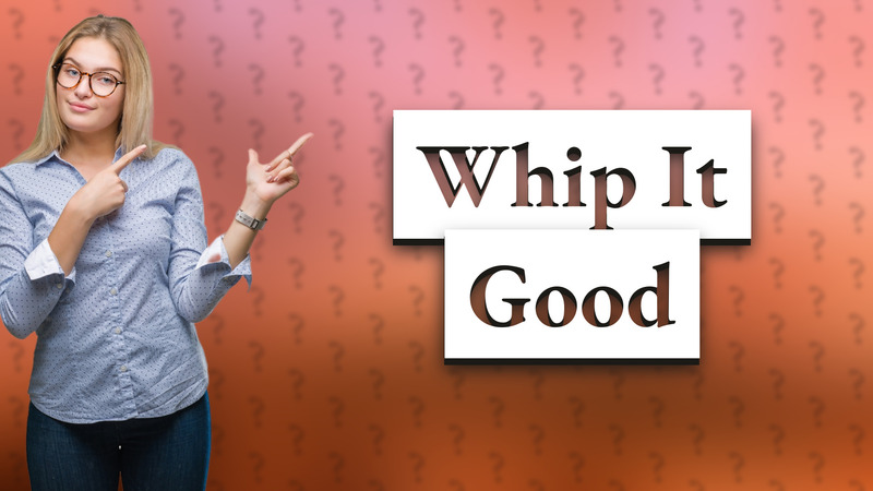 Whip It Good