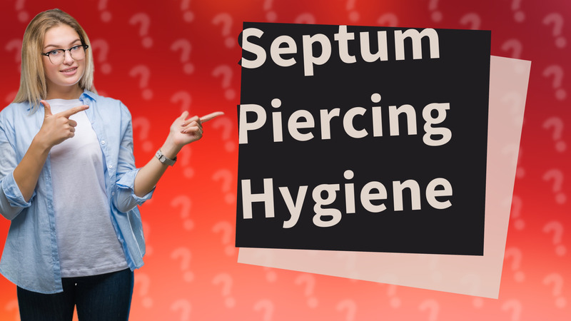 Septum Piercing Hygiene