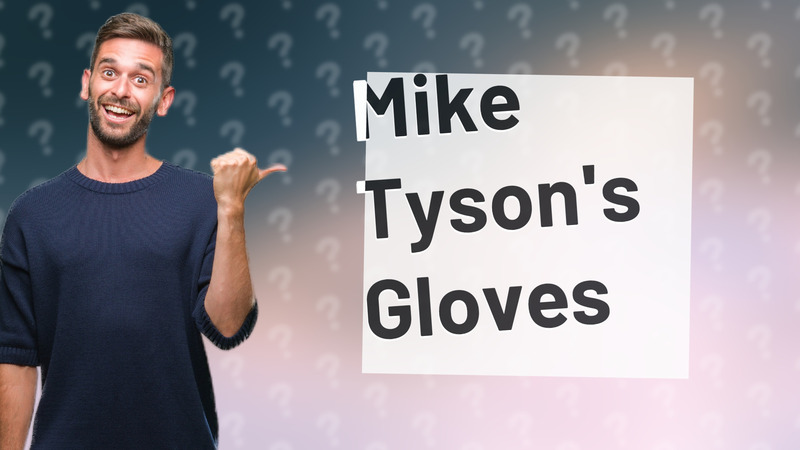 Mike Tyson's Gloves