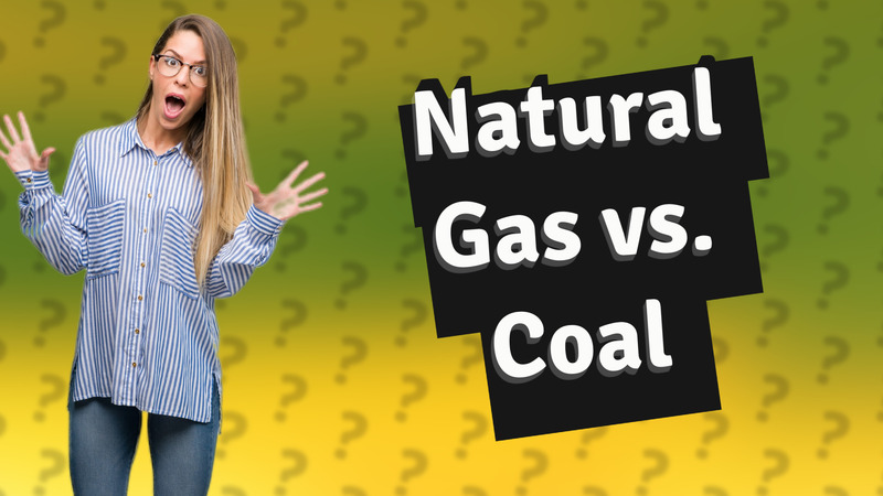 Natural Gas vs. Coal