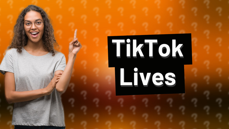 TikTok Lives