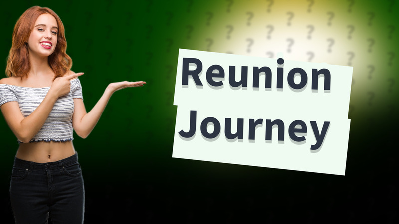 Reunion Journey