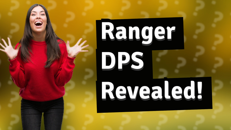 Ranger DPS Revealed!