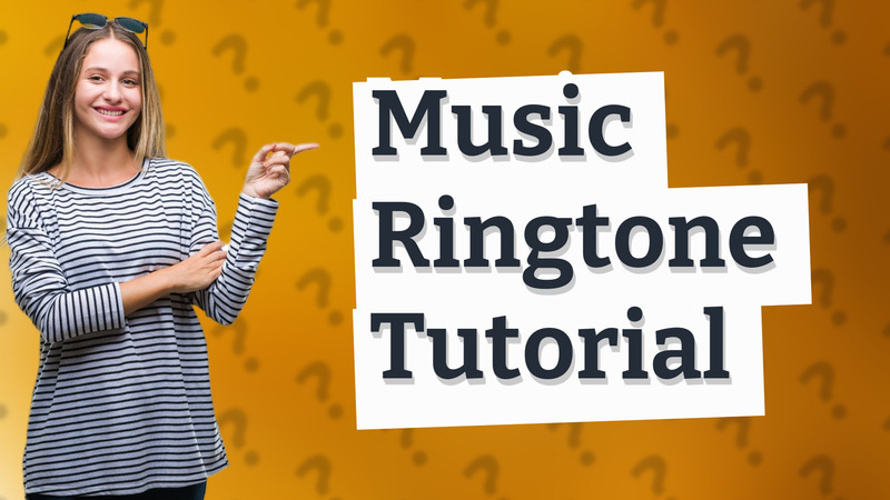 Music Ringtone Tutorial