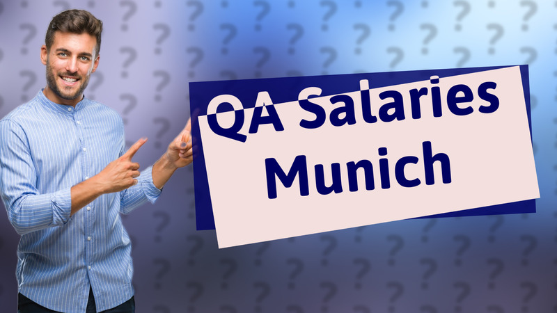QA Salaries Munich