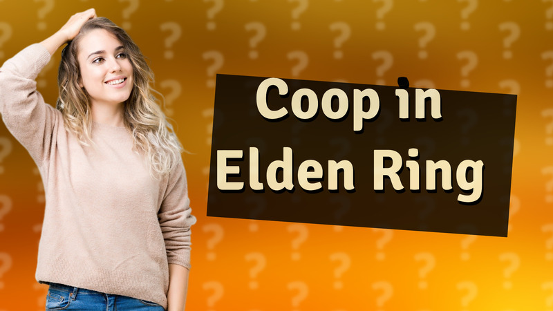 Coop in Elden Ring