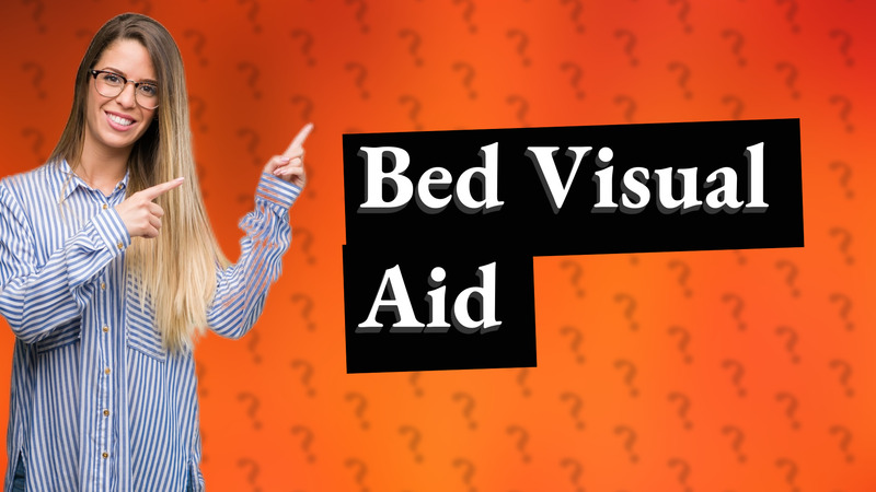 Bed Visual Aid