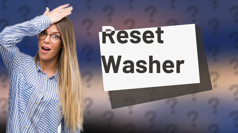 Reset Washer