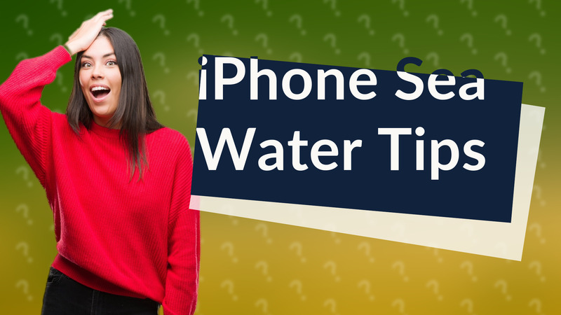 iPhone Sea Water Tips