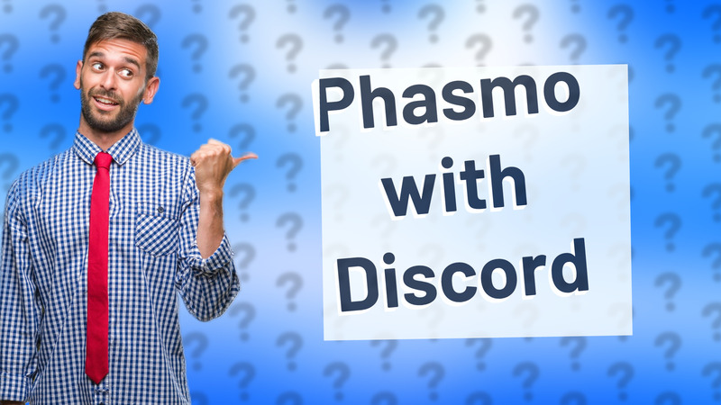 Phasmo with Discord