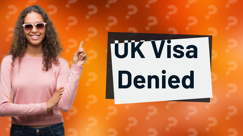 UK Visa Denied