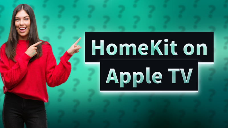 HomeKit on Apple TV