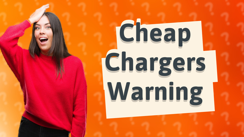 Cheap Chargers Warning