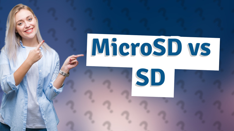 MicroSD vs SD